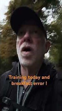Training today and breakfast error !
