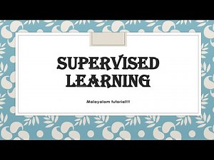 Supervised Learning | Unsupervised Learning | Classification machine learning | Malayalam tutorial