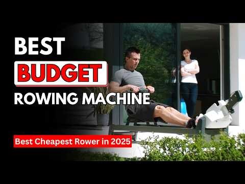 The 5 Best BUDGET Rowing Machine (2025) | Best Rower Under $500