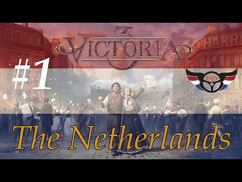 Victoria 3: The Netherlands - Beginner Friendly - ep1