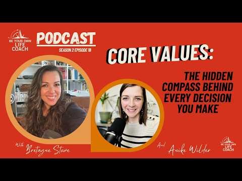 Core Values: The Hidden Compass Behind Every Decision You Make