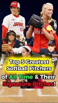 Top 5 Greatest Softball Pitchers of All Time & Their Signature Pitches! #softball #news