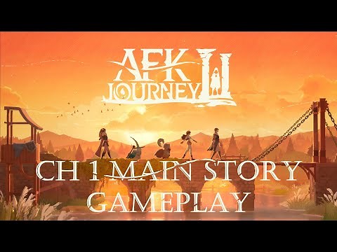 AFK Journey Chapter 1 Full Playthrough (Fullscreen)