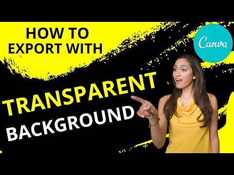 Canva: How To Export With Transparent Background
