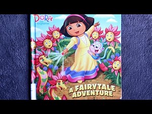 DORA THE EXPLORER, A FAIRYTALE ADVENTURE