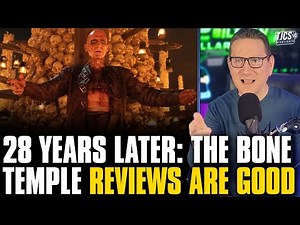 28 Years Later: The Bone Temple Reviews Are Incredible