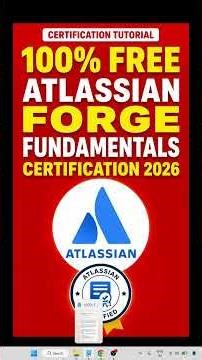 100% FREE Atlassian Forge Fundamentals Certification 2026 🚀 Full Exam Guide #forge #atlassian #free