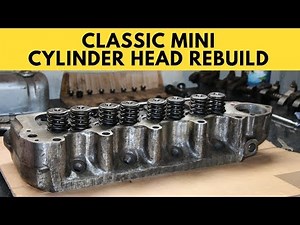 Classic Mini Cylinder Head Clean & Rebuild