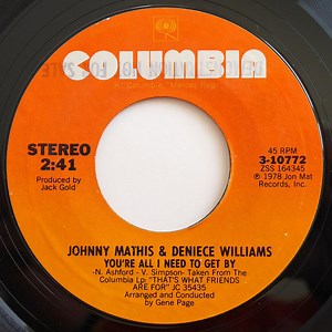 Johnny Mathis & Deniece Williams - You're All I Need To Get By / You're A Special Part Of My Life