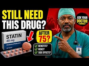 Cardiologist Reveals: What Your Doctor Is Not Telling You About Statins After 75