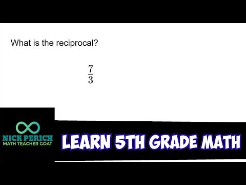 Learn 5th Grade Math - Find the Reciprocal of 7/3