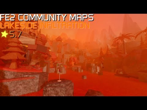 FE2 Community Maps - Lakeside Infiltration (Crazy)