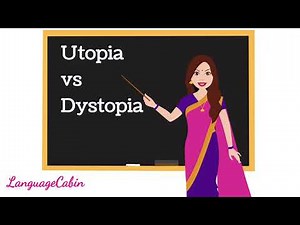 Utopia vs Dystopia