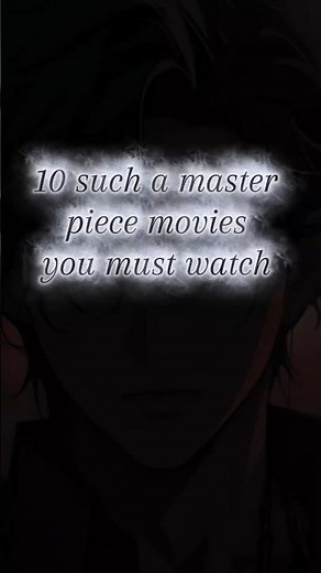 10 masterpiece movie you must watch 🔥👍💀👿...#best movie #movie recommendations #scifi#hollywood