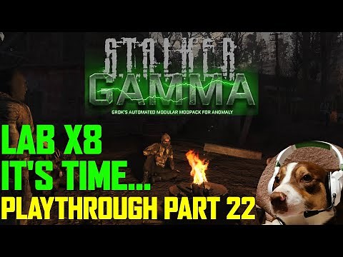 Lab X8, It's Time... - Stalker GAMMA Playthrough - Part 22