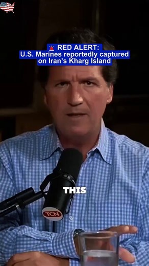 🇺🇸 🇮🇷 SELON TUCKER CARLSON DES SOLDATS AMÉRICAINS AURAIENT ÉTÉ TUÉS ET D'AUTRES FAITS PRISONNIERS LORS D'UNE INTERVENTION RATÉE SUR L'ÎLE IRANIENNE DE KHARG.