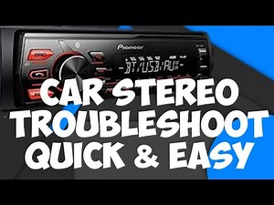 Car stereo won't work: Quick troubleshooting guide. please subscribe
