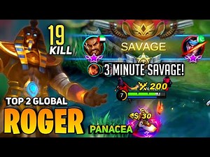 Roger PERFECT SAVAGE in 3 Minute! 19 KILL, Road to Top 1 Global Roger | By Panacea - Mobile Legend