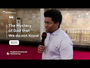 “The Mystery of God That We Do Not Know.”