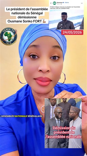 Le président de l’assemblée nationale du Sénégal démissionne. Ousmane Sonko fort 💪🏽 #fppppppppppppppppppp #france #cotedivoire🇨🇮 #taniatv #AES