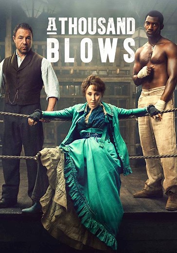 A Thousand Blows - streaming tv show online