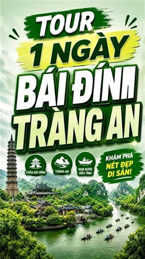 Tour 1 Ngày Ninh Bình Chỉ 880k: Bái Đính + Tràng An!