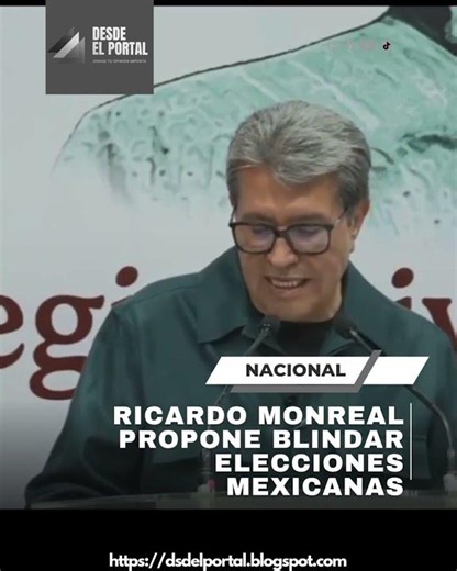 Ricardo Monreal propone blindar elecciones mexicanas