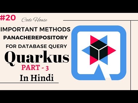 Part-20 Important methods of PanacheRepository for database query in Quarkus in Hindi | Part-3