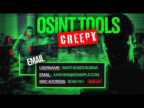 Use Creepy Email OSINT Tools To Gather Information Quickly