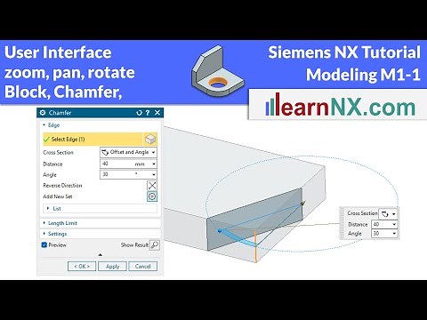 User interface, Block and chamfer, zoom, move, turn | Siemens NX Tutorial