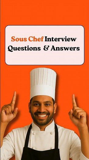 Sous Chef Interview Questions & Answers #chefjobs #chefinterview