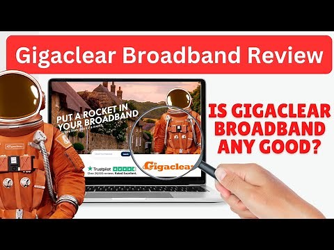 Gigaclear Broadband Review: Is it Worth the Hype or Any Good? Pros, Cons, and everything in between.