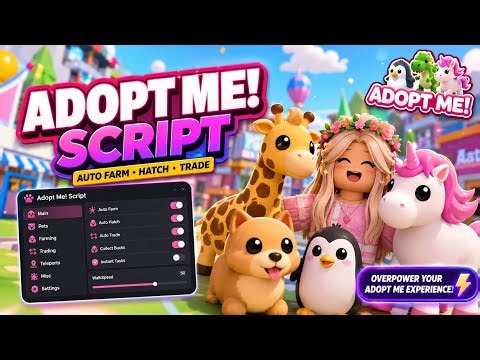 Adopt Me Script 2026 - Auto Farm + Legendary Pets - Free Roblox Hack GUI