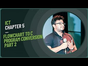 Chapter 5 | Lecture No 4 | flowchart to c program conversion part 2 | version 24
