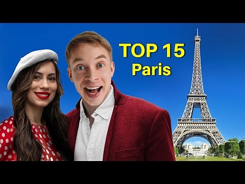 15 Most Beautiful Places to Visit in PARIS France 2024 (Quick Guide)