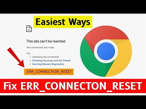 How To FIX Google Chrome Err_Connection_Reset Error in Windows