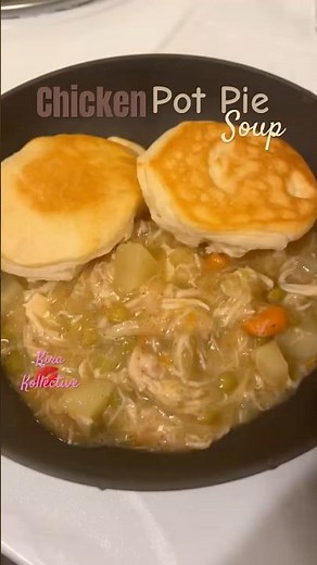 Chicken Pot Pie Soup #soup #souprecipes #recipevideos