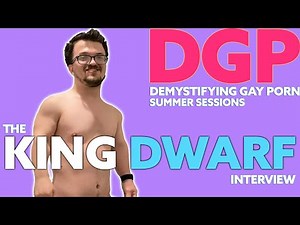 Larger than life content creator KING DWARF | Demystifying Gay Porn Summer Sessions E5 | LGBTQIA+