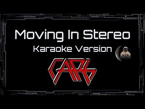 The Cars • Moving In Stereo (CC Karaoke / Instrumental)