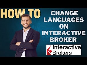 How to change language in INTERACTIVE BROKER l Double Z