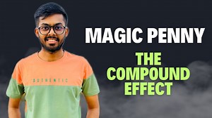 The Magic Penny | The Compound Effect Power Of Consistency YouTube: https://youtu.be/m5d0gaHfjMA | Dr. Partho Protim