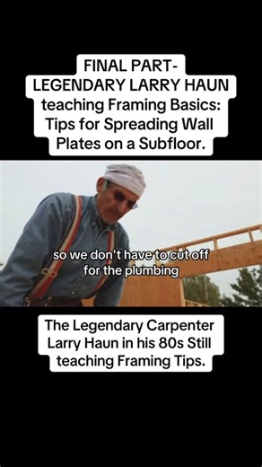 Larry Haun on Instagram: "Pt. 2 of Larry Haun teaching framing tips at 80!🔨🪚👷‍♂️ - - - #woodworking #constructionlife #framing #fyp #viral #carpentry"