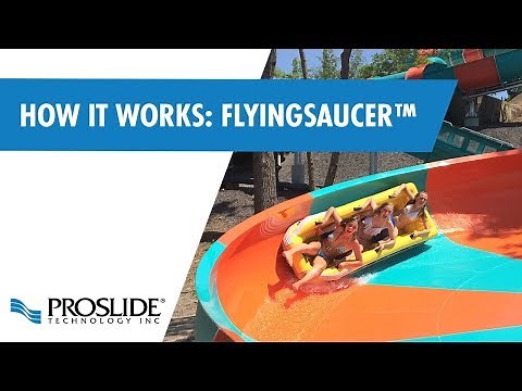 How It Works: The ProSlide FlyingSAUCER®