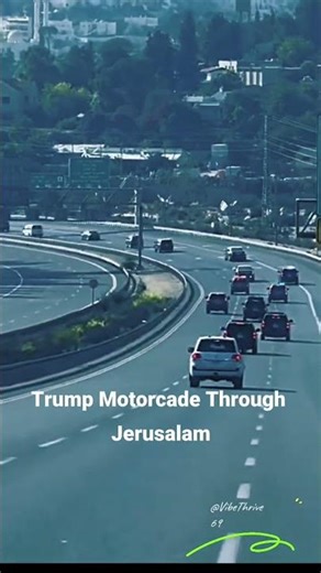 President Trump’s Motorcade Passing Through Jerusalem 🇮🇱 | Historic Moments! #trump #isreal