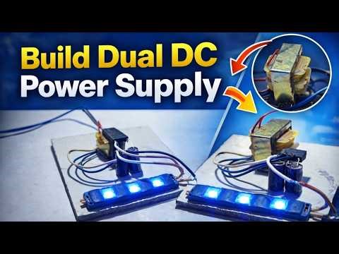 How to Build a Dual DC Power Supply Using a Small Transformer | DIY Power Supply Project