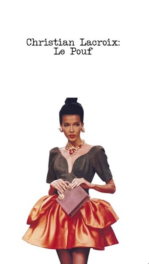 Christian Lacroix — Le Pouf | The Iconic 1987 Silhouette