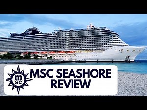 MSC Seashore review- An honest review- Food, drinks, entertainment, pools and more!