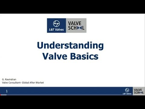 L&T Valves - Understanding Valve Basics 130420