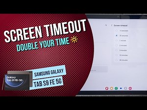 Samsung Galaxy Tab S9 FE 5G - How to change Screen Timeout • 📱 • 🔆 • ⏱ • Tutorial
