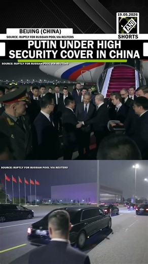 Tight Security for Russian President Putin upon arrival in China ahead of meeting with Xi